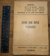 FM23-30 Hand and Rifle Grenades 1949